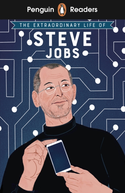 Obrázok Penguin Readers Level 2: The Extraordinary Life of Steve Jobs (ELT Graded Reader)