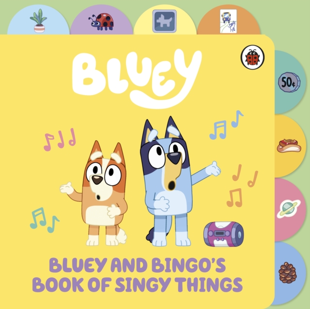 Obrázok Bluey: Bluey and Bingo’s Book of Singy Things