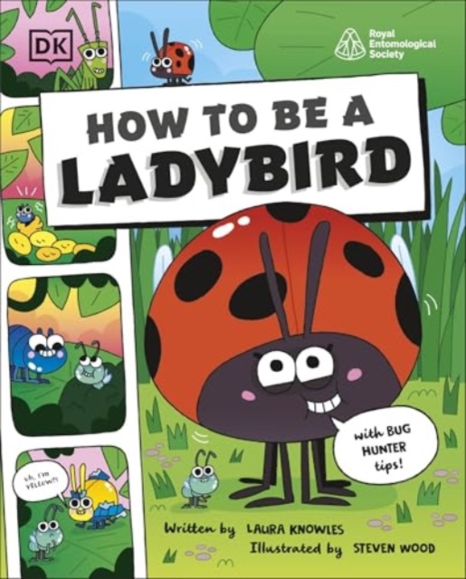 Obrázok How to be a Ladybird (in association with the Royal Entomological Society)