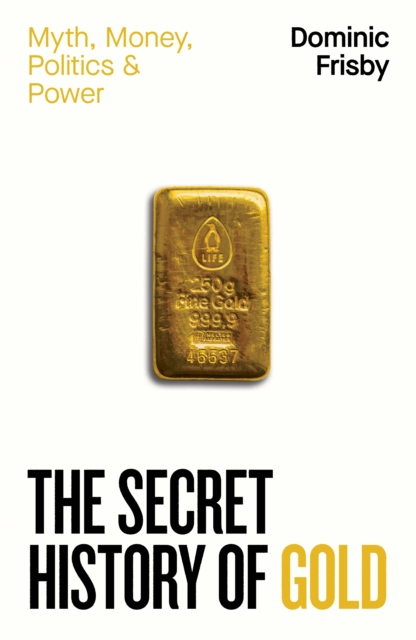 Obrázok The Secret History of Gold