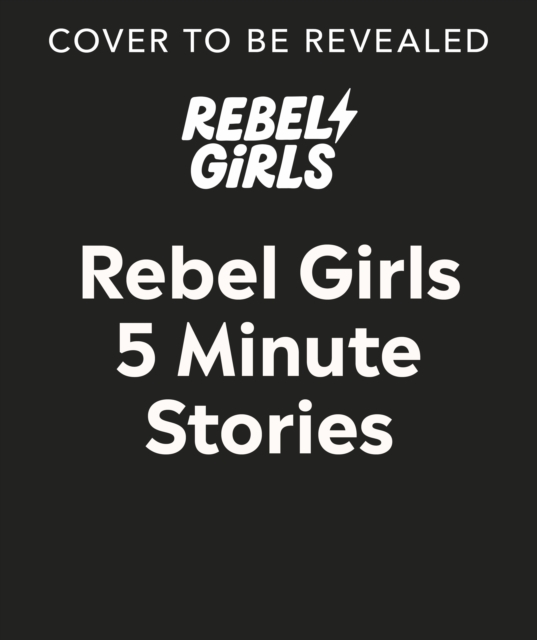Obrázok Rebel Girls 5-Minute Stories