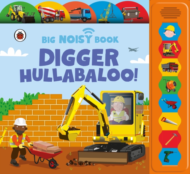 Obrázok Digger Hullabaloo! Ladybird Big Noisy Book
