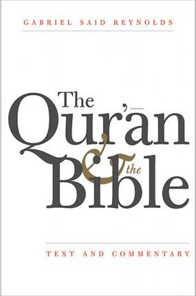 Obrázok Quran and the Bible: Text and Commentary