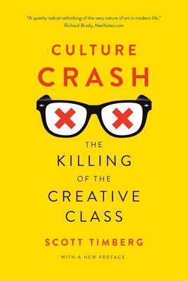 Obrázok Culture Crash: The Mugging of the Creative Class