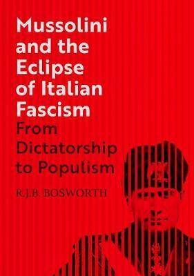 Obrázok Mussolini and the Eclipse of Italian Fascism
