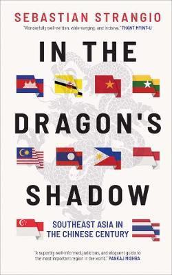 Obrázok In the Dragons Shadow: Southeast Asia in the Chinese Century