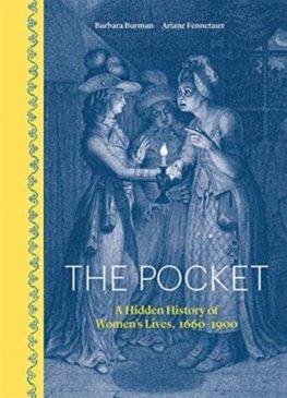 Obrázok Pocket: A Hidden History of Womens Lives, 1660-1900