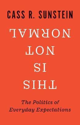 Obrázok This Is Not Normal: The Politics of Everyday Expectations