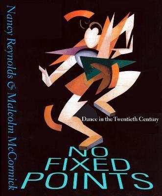 Obrázok No Fixed Points: Dance in the Twentieth Century