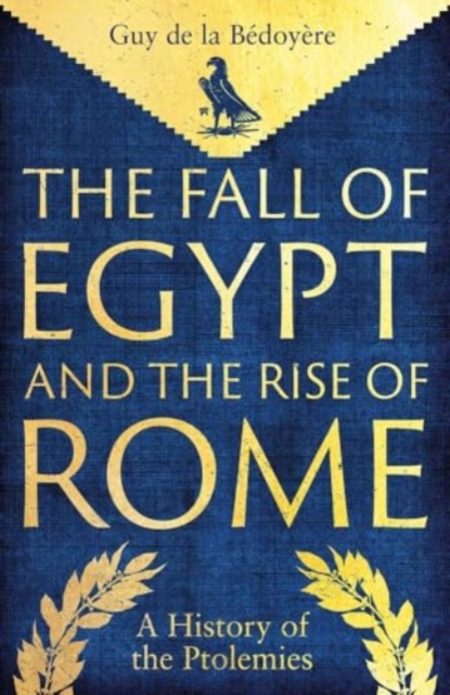 Obrázok The Fall of Egypt and the Rise of Rome