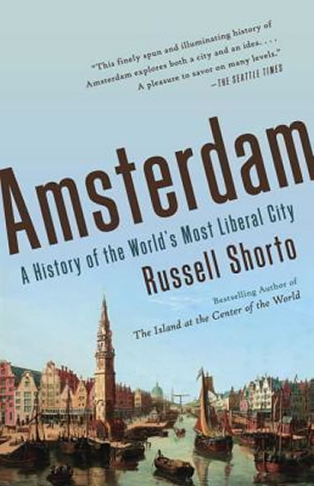 Obrázok Amsterdam - A History of the World´s Most Liberal City