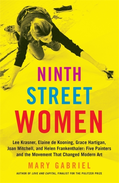 Obrázok Ninth Street Women: Lee Krasner, Elaine de Kooning, Grace Hartigan, Joan Mitchell, and Helen Frankenthaler