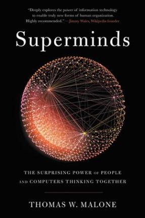 Obrázok Superminds: The Surprising Power of People and Computers Thinking Together
