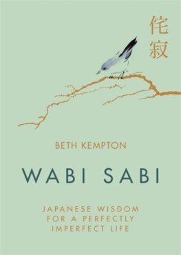 Obrázok Wabi Sabi : Japanese Wisdom for a Perfectly Imperfect Life