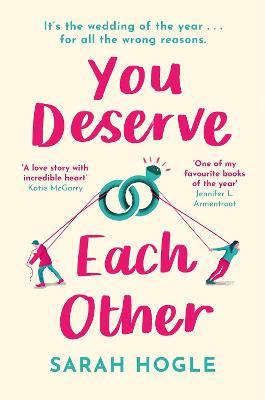 Obrázok You Deserve Each Other: The perfect escapist feel-good romance