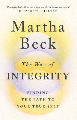 Obrázok The Way of Integrity : Finding the path to your true self