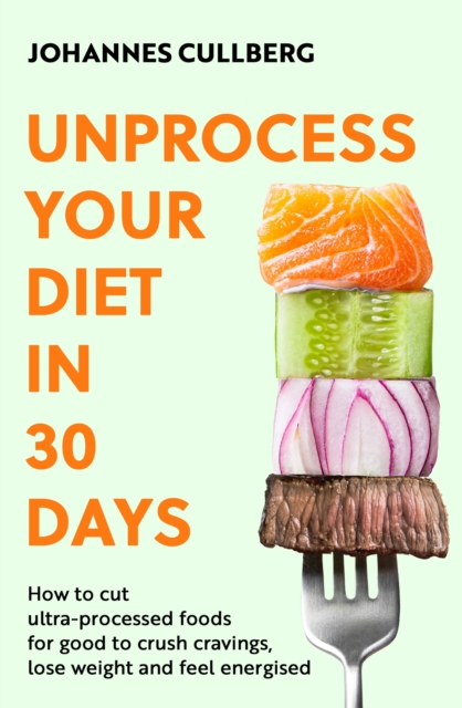 Obrázok Unprocess Your Diet in 30 Days