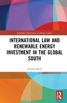 Obrázok International Law and Renewable Energy Investment in the Global South