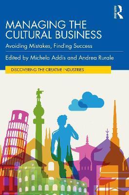 Obrázok Managing the Cultural Business : Avoiding Mistakes, Finding Success