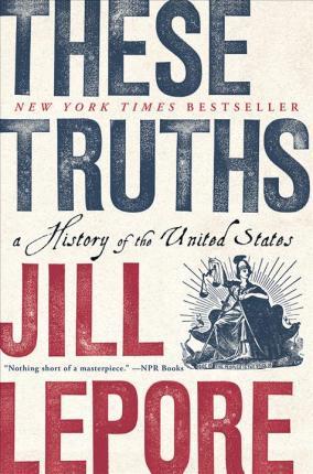 Obrázok These Truths: A History of the United States