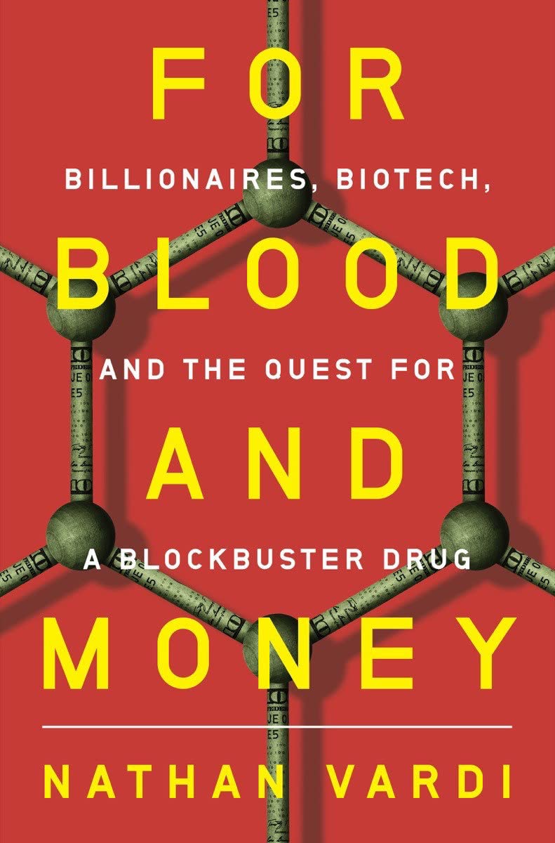 Obrázok For Blood and Money - Billionaires, Biotech, and the Quest for a Blockbuster Drug