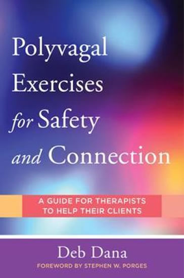 Obrázok Polyvagal Exercises for Safety and Connection : 50 Client-Centered Practices