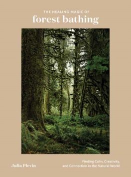 Obrázok The Healing Magic Of Forest Bathing