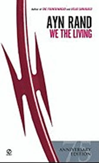 Obrázok We the Living (75th-Anniversary Edition)