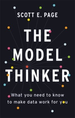 Obrázok The Model Thinker: What You Need to Know to Make Data Work for You