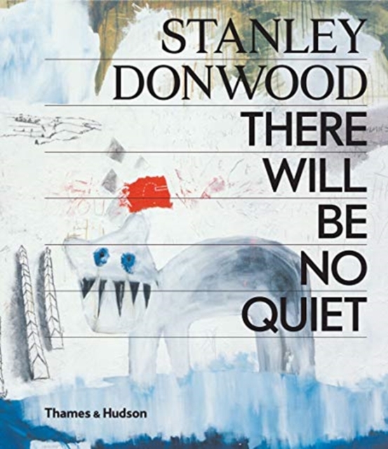 Obrázok Stanley Donwood: There Will Be No Quiet