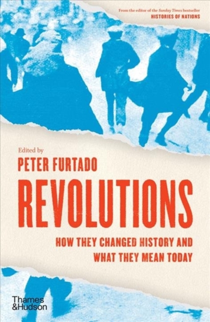 Obrázok Revolutions: How they changed history and what they mean today