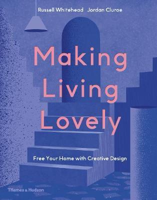 Obrázok Making Living Lovely: Free Your Home with Creative Design