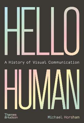 Obrázok Hello Human: A History of Visual Communication