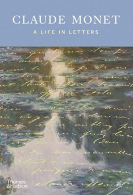 Obrazok Claude Monet: A Life in Letters