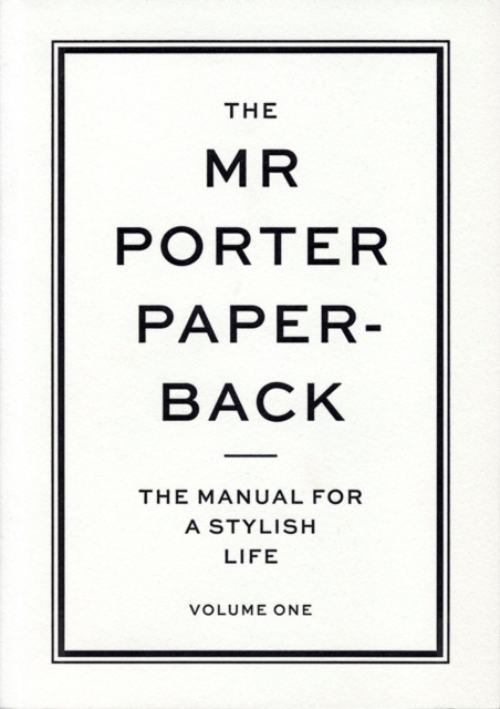 Obrázok The Mr Porter Paperback Vol 1: The Manual for a Stylish Life