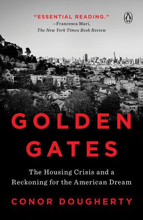 Obrázok Golden Gates : The Housing Crisis and a Reckoning for the American Dream
