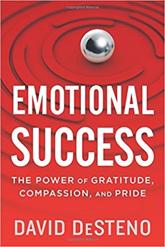 Obrázok Emotional Success: The Power of Gratitude, Compassion, and Pride