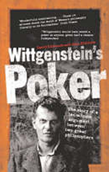 Obrázok Wittgenstein´s Poker: The Story of a Ten-Minute Argument Between Two Great Philosophers