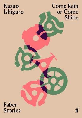 Obrázok Come Rain or Come Shine  Faber Stories