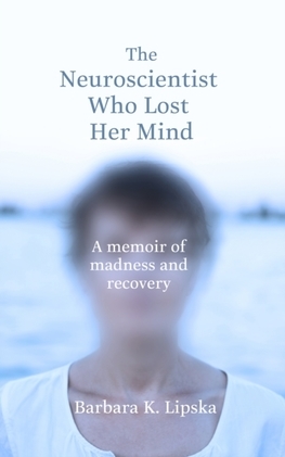 Obrázok The Neuroscientist Who Lost Her Mind