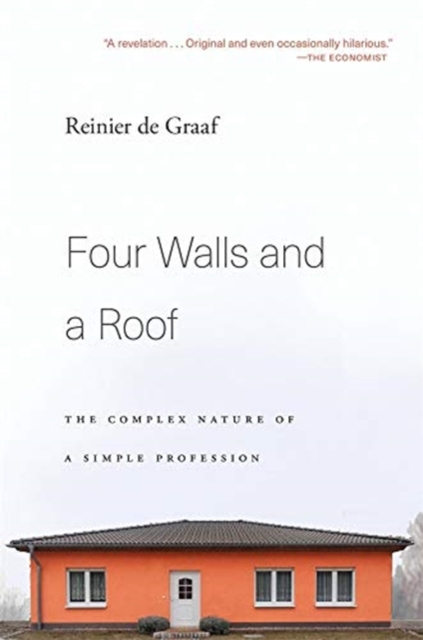 Obrázok Four Walls and a Roof : The Complex Nature of a Simple Profession
