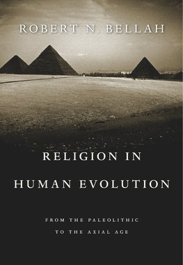 Obrázok Religion in Human Evolution: From the Paleolithic to the Axial Age