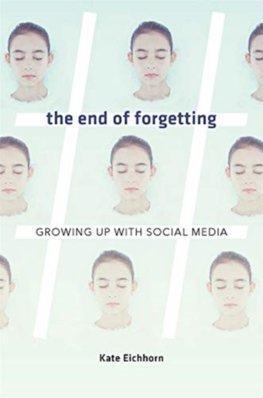 Obrázok End of Forgetting: Growing Up with Social Media