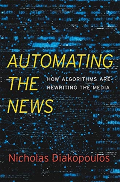 Obrázok Automating the News: How Algorithms Are Rewriting the Media