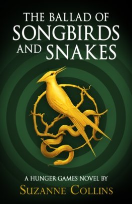 Obrázok The Ballad of Songbirds and Snakes : (A Hunger Games Novel)