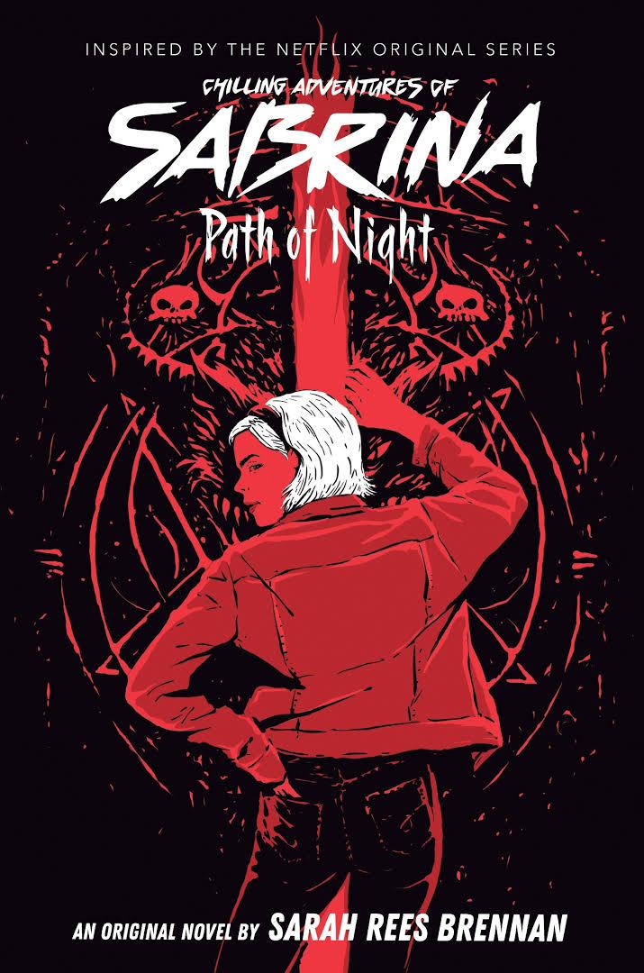 Obrázok Path of Night (The Chilling Adventures of Sabrina Novel #3)