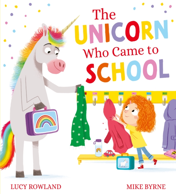 Obrázok The Unicorn Who Came to School (PB)
