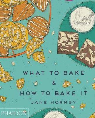 Obrázok What to Bake and How to Bake It