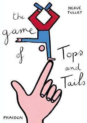 Obrázok Herve Tullet, The Game of Tops and Tails