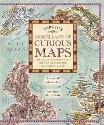 Obrázok Vargics Miscellany of Curious Maps: Mapping out the Modern World